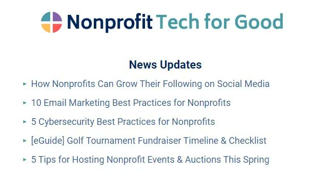 Each edition of the weekly Nonprofit Tech for Good newsletter features: buff.ly/2R1XzwJ 📧

▪️  5 recent news updates about digital marketing &amp; fundraising
▪️  5 most recent posts on Nonprofit Tech for Good
▪️  Upcoming webinars