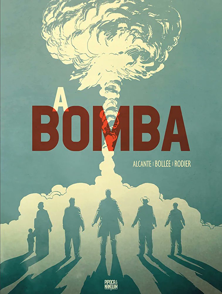Picollo1979's tweet photo. A Bomba - ☆☆☆☆1/2

#ABomba #LaBombe #TheBombTheWeaponthatChangedtheWorld #DidierAlcante #LFBollée #DenisRodier #PipocaeNanquim #UnidosPeloPN #EstantePN #Comics #GraphicNovel #Quadrinhos #HQs #FromtheCollection #Leitura2023 @PIPOCAENANQUIM https://t.co/KHjYrjdlKD