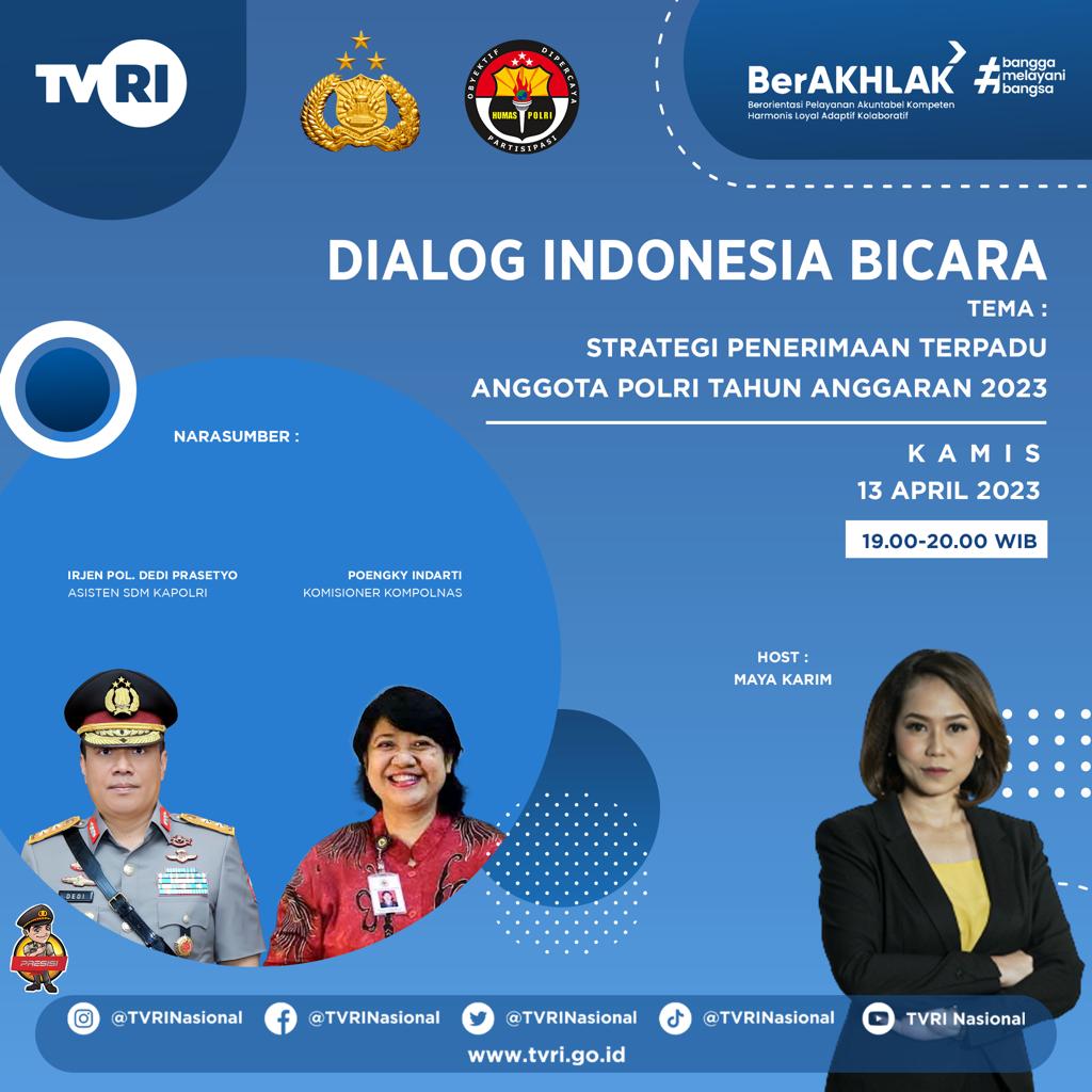 Humas_Kdkd's tweet photo. Strategi Penerimaan Terpadu Anggota Polri Tahun 2023.
Halo Sobat Polri, 
Yuk saksikan Dialog Indonesia Bicara di TVRI yang akan membahas Strategi Penerimaan Terpadu Anggota Polri Tahun 2023 hari Kamis, 13  April 2023 pukul 19.00 - 20.00 WIB.
Jangan sampai kelewatan ya Sobat Polri https://t.co/5PKlSWeaYC