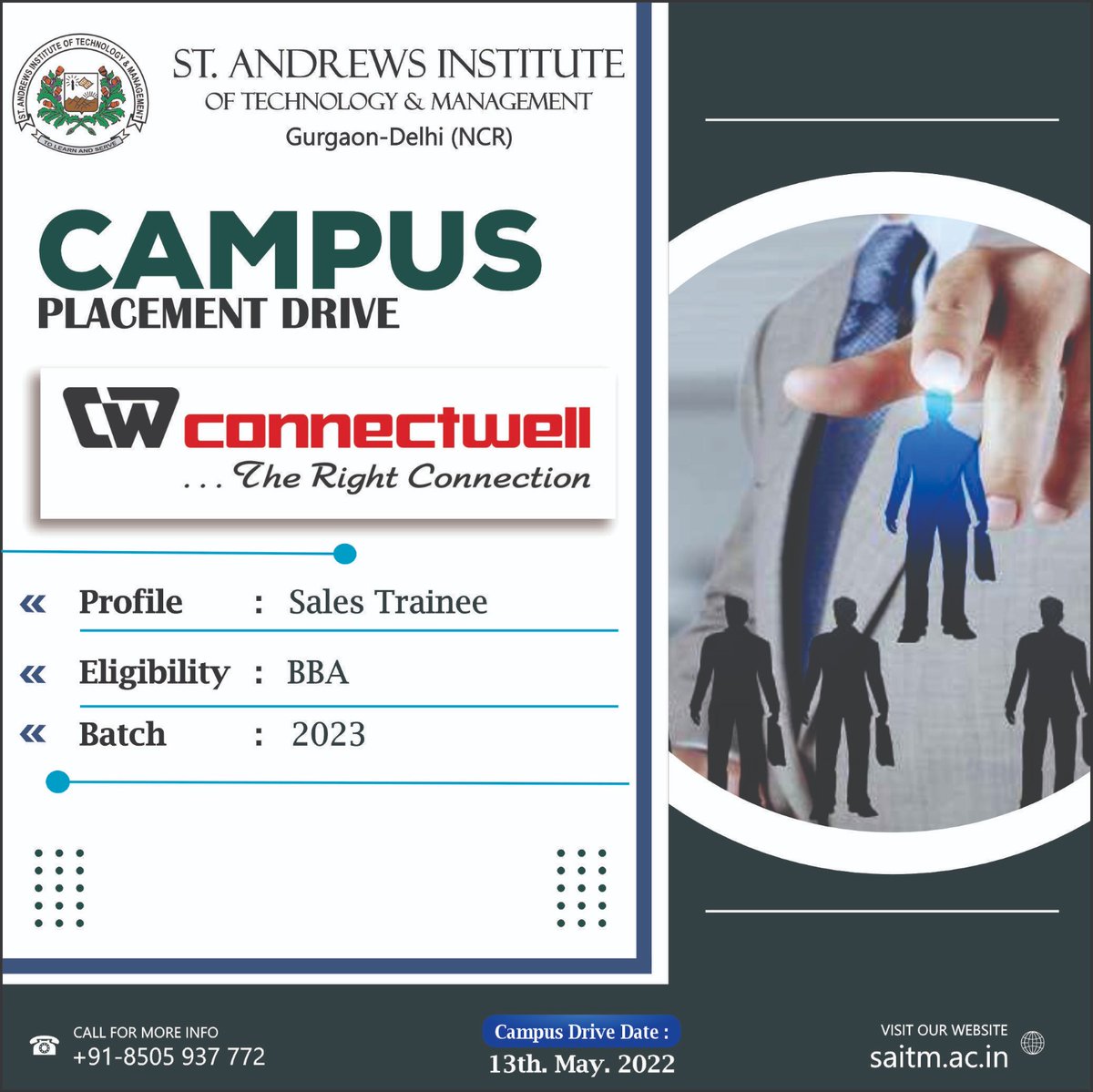 Campus Recruitment @ St. Andrews Institute of Technology & Management, Gurgaon
Company : CONNECTWELL
Profile : Sales Trainee
Eligibility : BBA
#SAITM #standrews