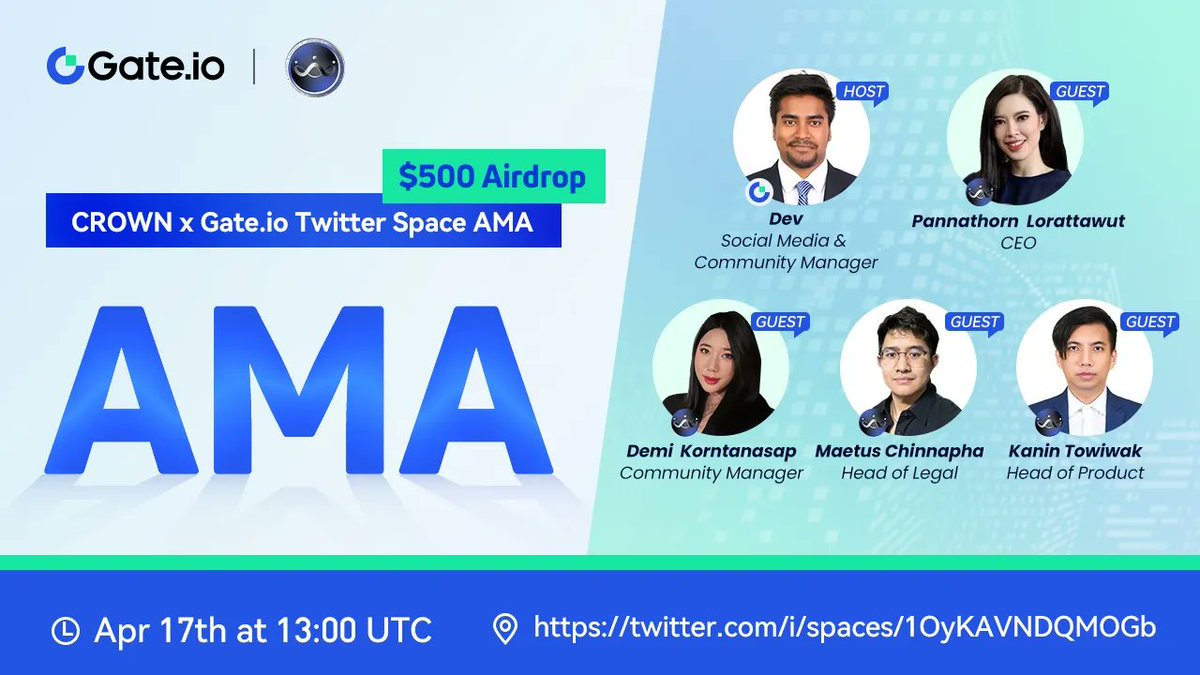 ⏰ It's #AMA Time!

Join #Gateio CM @devashishbhuyan to host an AMA with representatives at @CROWNtokenclub where they talk about $CROWN and #NFTs

📍 Venue: x.com/i/spaces/1OyKA…
📅 Date: Apr 17th | 13:00 UTC

Join $500 #Airdrop 👉 gleam.io/competitions/t…