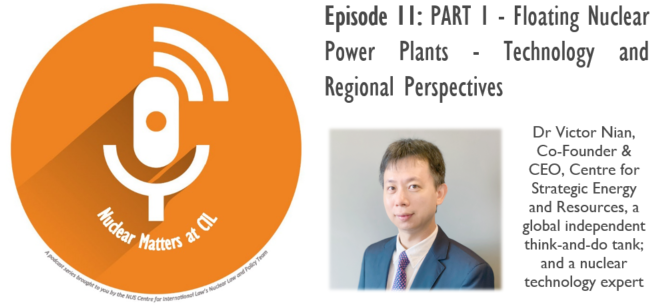 CIL_Energy's tweet photo. Join #CILNuclear in conversation with Dr Victor Nian in #NuclearMatters Ep 11, a 2-part episode looking at the technology & regional perspectives associated with floating nuclear power plants (FNPPs). Part 1 addresses #FNPP technology developments. #CSER https://t.co/GhUWdaFzuX https://t.co/bUMnkN9xpr