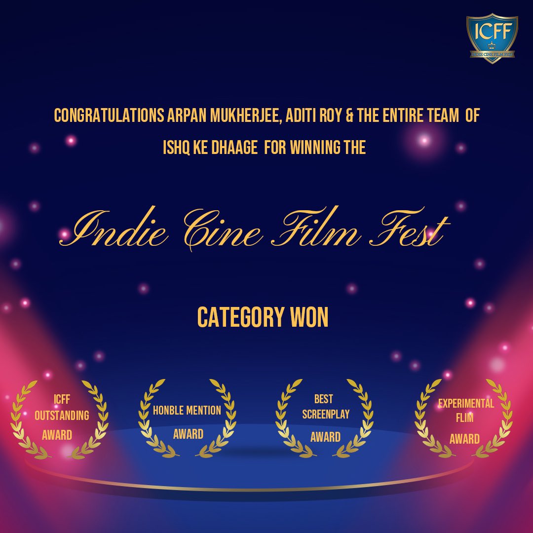 Arpanm91's tweet photo. Extremely happy to share with you all that ISHQ KE DHAAGE bagged 4 prizes at INDIE CINE FILM FEST 2023 💕

🏆 IFCC OUTSTANDING AWARD
🏆 HONBLE MENTION AWARD
🏆 BEST SCREENPLAY AWARD
🏆 EXPERIMENTAL FILM AWARD

Thankyou all for your love, support and blessings for this project ❤️ https://t.co/nGEdmwAZka