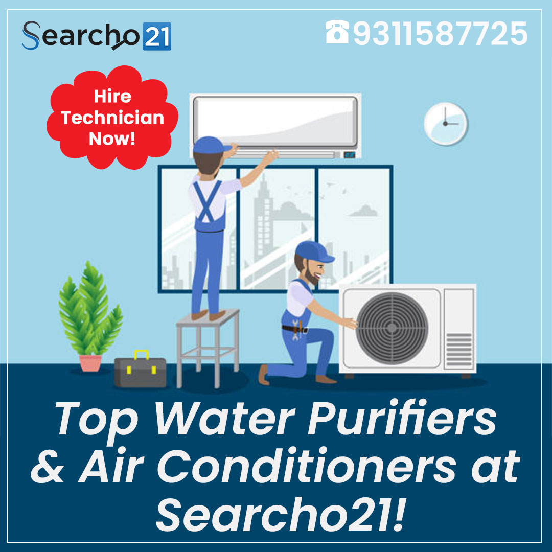 Hire the best #Technicians on Searcho21!

For more info visit searcho21.com

#searcho21 #waterpurifier #waterpurifierservices #airconditioner #airconditioninginstallation #business #technician #businessowner #listnow #findtechnician #ROTechnician #FindACTechnician