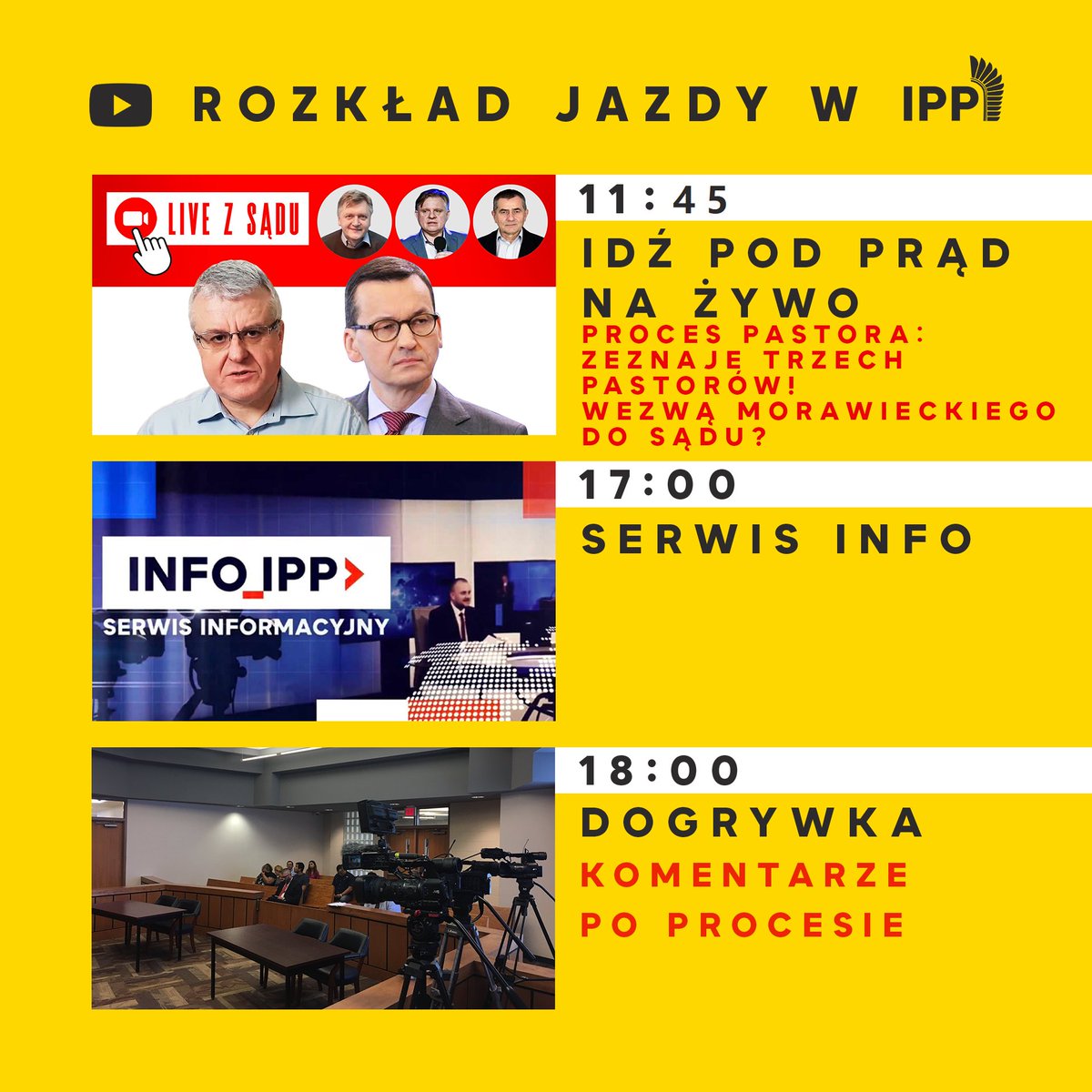 idzpodpradpl's tweet photo. Witajcie w czwartek! 😊 Dzisiaj ważny dzień w IPP TV! Co będzie się działo?

📢 11:45 LIVE z sądu w procesie pastora Pawła Chojeckiego! Dziś kolejna rozprawa! 
📢 17:00 Serwis Informacyjny
📢 18:00 Komentarze po procesie 

Do zobaczenia!

#IPPTVNaŻywo #IPPTVSerwis #IPTVDogrywka https://t.co/TVkauM68DP