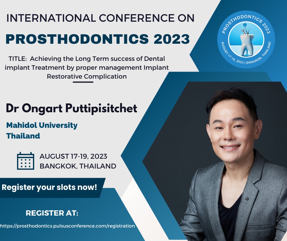 #prosthodontics2023 is proud to announce the Keynote Speaker Dr Ongart Puttipisitchet during august 17-19, 2023. 
Submit your research abstract and grab your slots soon.
Whatsapp: +44 7418602028
#prosthodontics2023 #prosthodontics #conference2023 #conferencespeaker #Bangkok