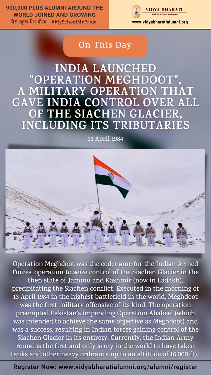 On This Day: 13 April 1984 - India launched "Operation Meghdoot", a military operation that gave India control over all of the Siachen Glacier, including its tributaries 

To register as alumni visit: vidyabharatialumni.org/alumni/register

#alumni #Bharat #India #MySchoolMyPride #vbpurvchatra