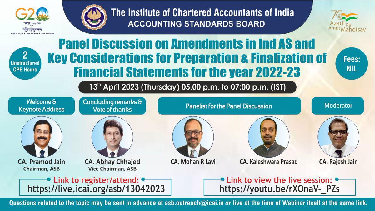 CAPramodLunawat's tweet image. Please join for webinar on “Key consideration in preparation &amp;amp; finalization of Financial Statements for FY 2022-23 &amp;amp; amendments in Ind AS ” by ICAI - ASB, TODAY from 5PM to 7PM at live.icai.org/asb/13042023/

@theicai @asbicai @AbhayChhajed17 #balancesheet #Finalization #IndAS