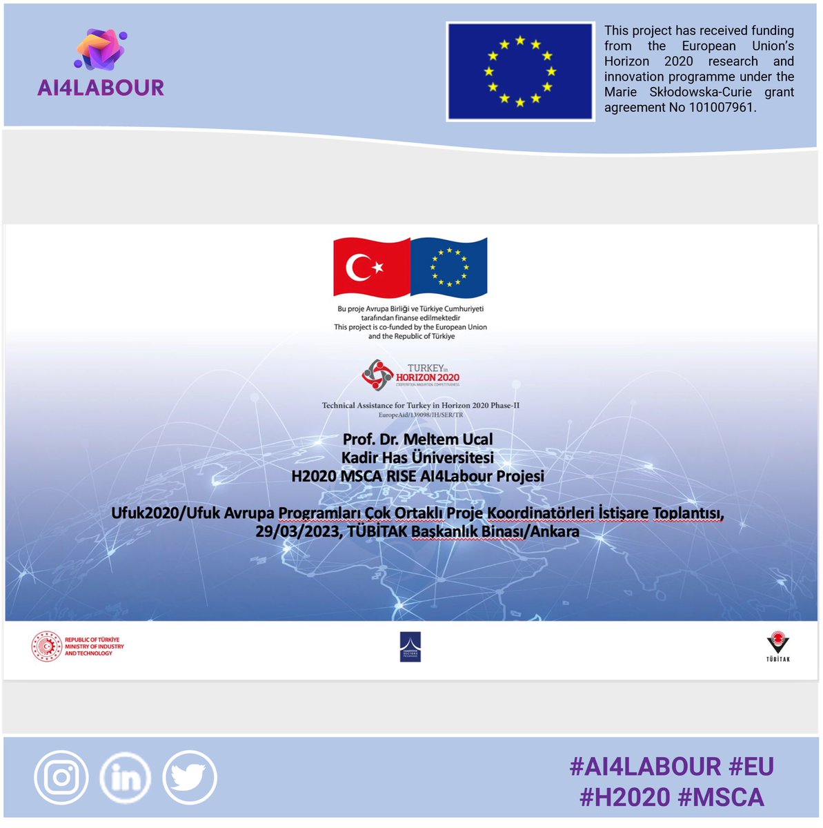 Ai4Labour's tweet photo. “Exciting news 🎉 #AI4LABOUR Project Coordinator Prof. Meltem Ucal shared information about the H2020 MSCA RISE AI4LABOUR project by participating online in the H2020/Horizon Europe Programs Multi-Partner Project Coordinators Consultation Meeting organized by TÜBİTAK. #H2020 #EU https://t.co/0L3l8VCH1a