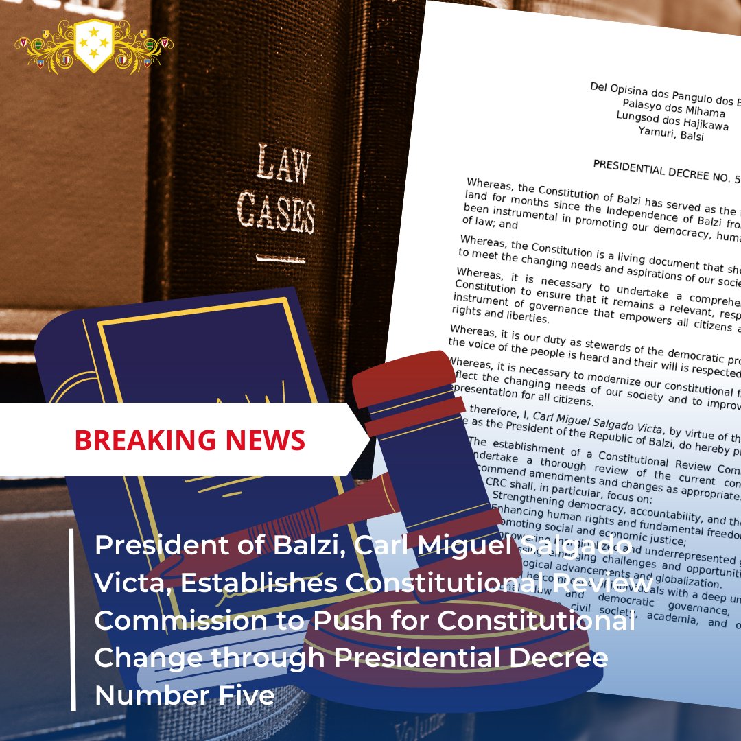 BalziandWorld's tweet photo. The Balzian President, Carl Miguel Salgado Victa, has established a Constitutional Review Commission to push for constitutional change through Presidential Decree Number Five. #Balzi #BalziandtheWorld #Micronations #Politics #OPB https://t.co/8lS4JidFKq