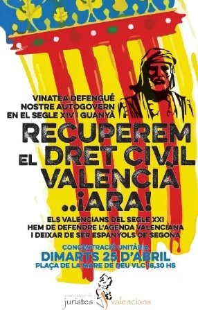Este #25Abril vos esperem en la Plaça de la Mare de Déu VLC per recuperar ARA nostre #DretCivilValencià . 
El <a href="/Congreso_Es/">Congreso</a> no pot  continuar discriminant als valencians i a les <a href="/cortsval/">Corts Valencianes</a> <a href="/fvmpendirecto/">FVMP</a> <a href="/generalitat/">Generalitat</a> <a href="/dipuAlicante/">Diputación de Alicante</a> <a href="/dipvalencia/">Diputació de València</a> <a href="/dipcas/">Diputació de Castelló</a> <a href="/AjuntamentVLC/">Ajuntament València</a> <a href="/ajuntamentelx/">Ayuntamiento de Elche - Ajuntament d'Elx</a>
