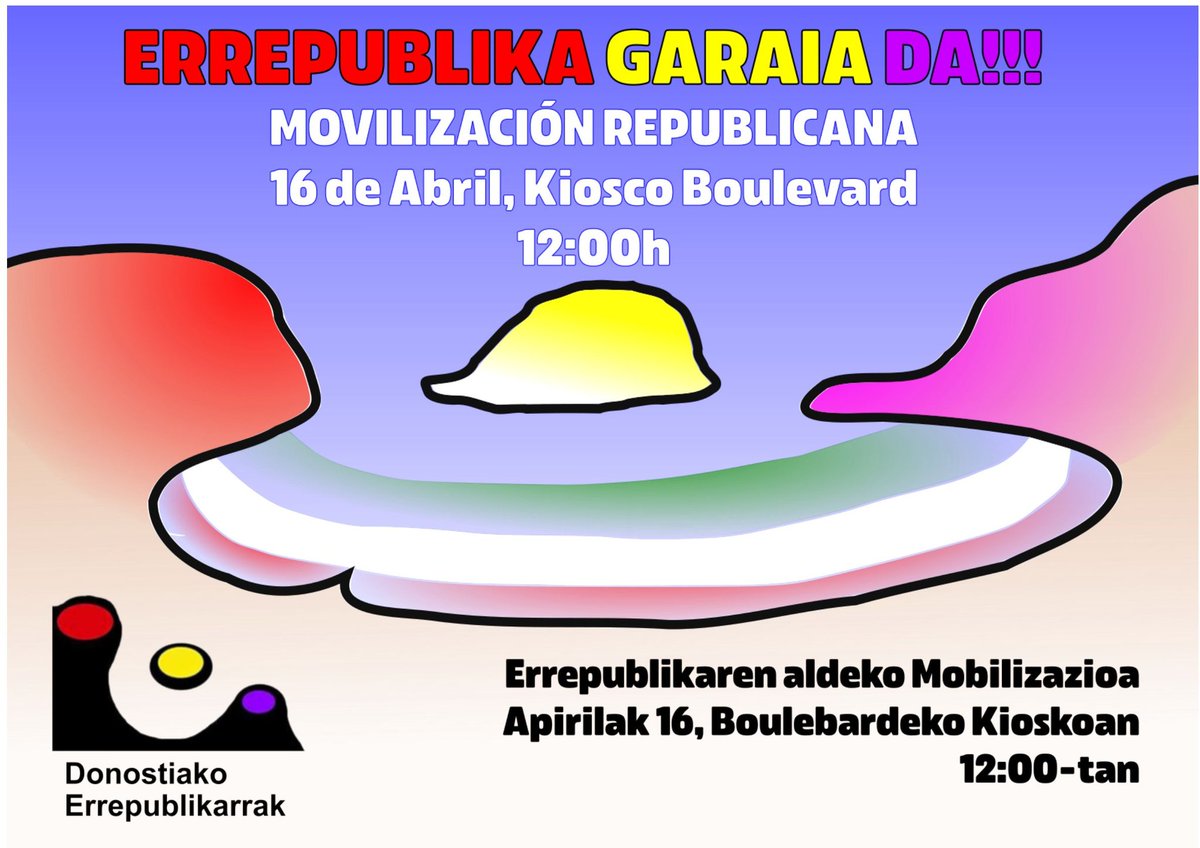 🟥🟨🟪
Movilización republicana en Donostia!!!
🗓Este domingo 16 de Abril
⏰️12:00h
📌Boulevard

Trae tu tricolor ❤💛💜