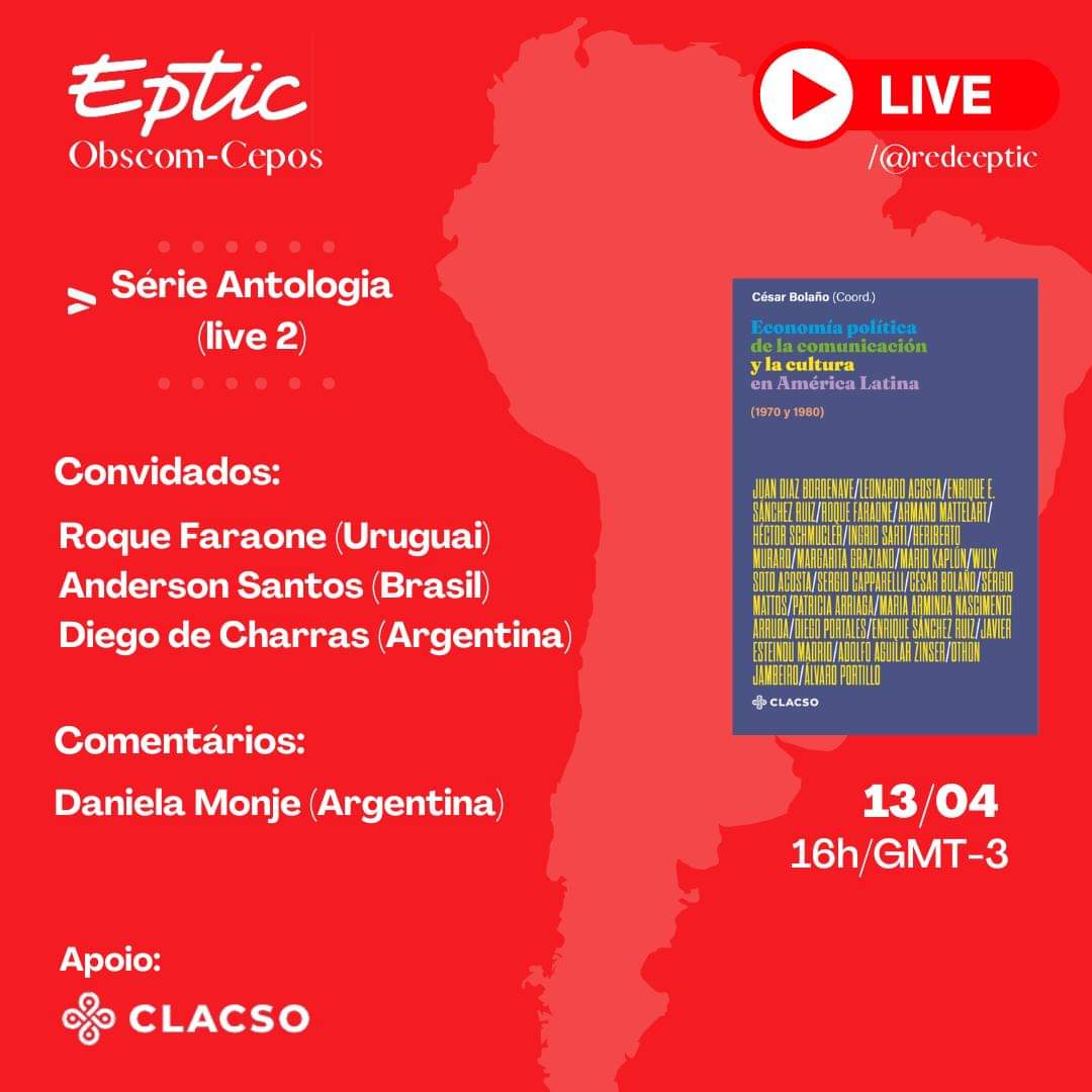 EPICC_CLACSO's tweet photo. Desde el GT #EPICC invitamos HOY jueves 13/4 al segundo #Live de la serie Antología organizado #EPTIC. Presentamos nuestro libro: "Economía política de la comunicación y la cultura en América Latina", editado por @_CLACSO Puede seguirse acá: https://t.co/W4HAvApfOw https://t.co/iF58t7dYd2