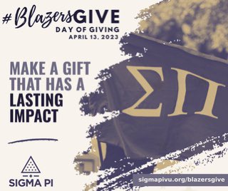 SigmaPiVU's tweet photo. TODAY’S THE DAY!

ΣΠ Day of Giving is here and we need YOU to help reach our goal of $1897.

Whether it’s $10 or $100, all giving makes a difference for ΣΠ!

Look for the ΣΠ match and challenge that grows the impact of every gift! Give now at https://t.co/0n0FEadSop

#BlazersGive https://t.co/Q67XNAsheB