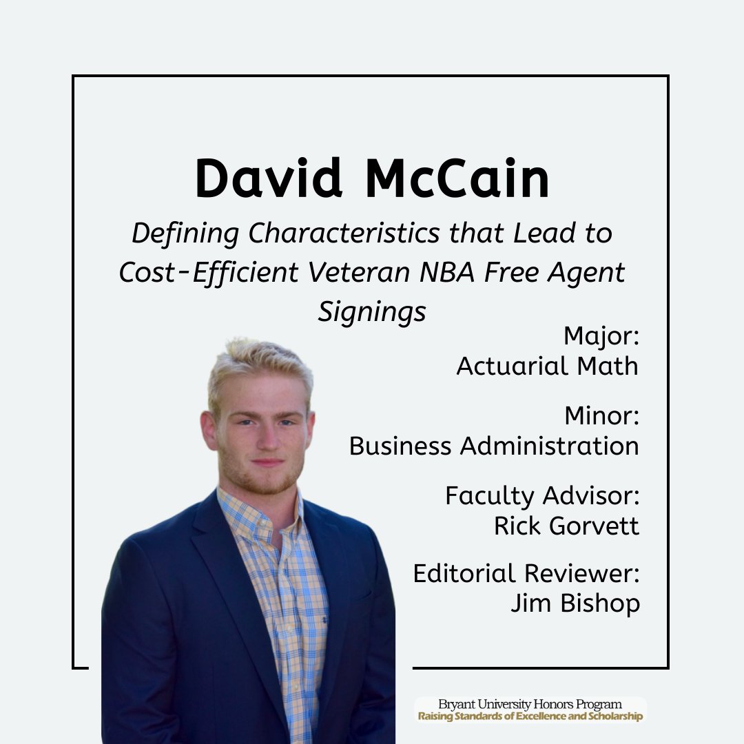 BryantHonors's tweet photo. Senior Honors Student David McCain is working on his thesis project analyzing defining characteristics that lead to cost-efficient veteran NBA free agent signings. https://t.co/qVbA9jEtr1