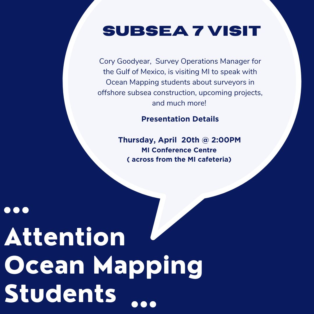 marineinstitute's tweet photo. 📢 ATTENTION Ocean Mapping Students! Cory Goodyear, Survey Operations Manager for the Gulf of Mexico, is visiting MI on Thursday, April 20 @ 2 pm in the Conference Centre to speak about surveyors in offshore subsea construction, upcoming projects, and more! #mistudents https://t.co/3qfTTmdQKT