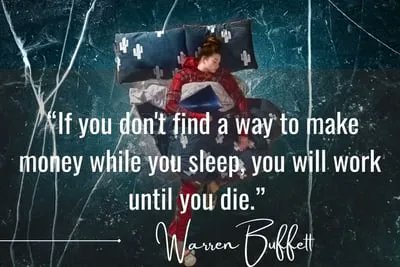 If you don't find a way to make money while you sleep, you will work until you die.”

~ Warren Buffett 

Financial Literacy Month Quotes | Mr. Cheat Code buff.ly/40U5PSU