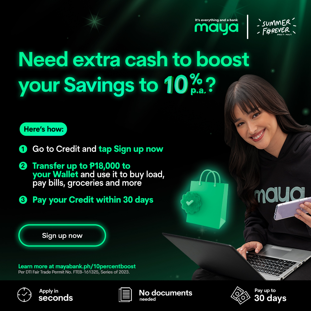 mayaofficialph's tweet photo. Get EXTRA CASH to boost your Savings up to 10% interest p.a. with Maya Credit 🚀

Transfer up to ₱18,000 to your Wallet and use it to buy load, pay bills, groceries and more to reach your goal.

Terms and conditions apply.
Learn more at https://t.co/LupHpETsCT https://t.co/9lCO0HlApI