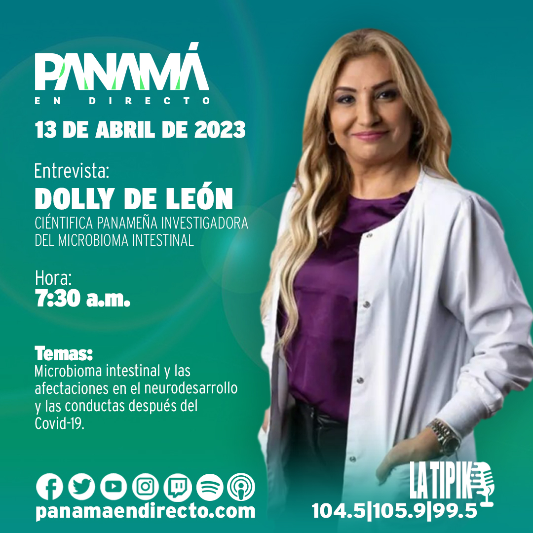 panamaendirecto's tweet photo. En Panamá en Directo, Dolly De León @draDollydeleon, científica e investigadora del Microbioma Intestinal, conversará sobre las afectaciones que pueden haber en el neurodesarrollo y conductuales después del #Covid19.
Entrevista: https://t.co/pHHUluI0zc
#PanamaenDirecto https://t.co/eYVwt86rJH