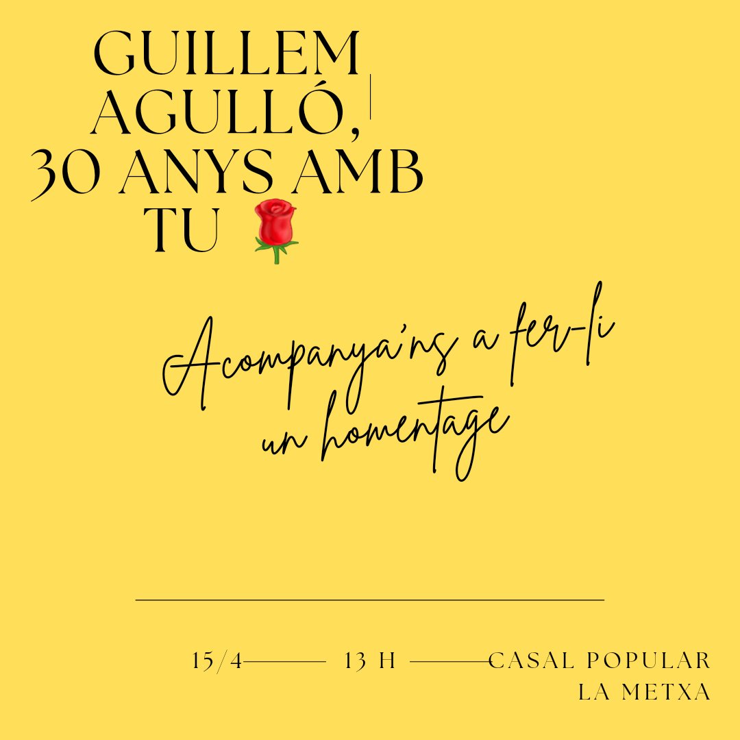 Endavant_OiR's tweet photo. Dissabte 15 d'abril, acompanya'ns a fer-li un petit homenatge al nostre company Guillem.

Us convoquem a les 13:00 hores davant del Casal Popular @lametxaripoll .

Després hi haura vermut popular🌹🌹 https://t.co/Bhy3yDP1BP