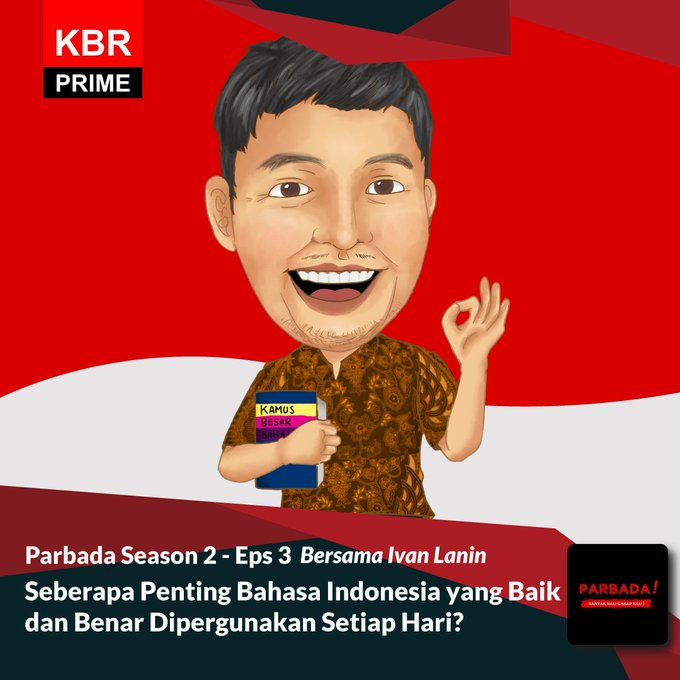 beritaKBR's tweet photo. Apakah bahasa #Indonesia yang kamu gunakan sudah baik dan benar?
Seberapa penting hal ini?
Simak pembahasannya dalam #Parbada bersama @Ivanlanin
https://t.co/9eD2l6mB8V
#PodcastIndonesia https://t.co/7BflsONEdL