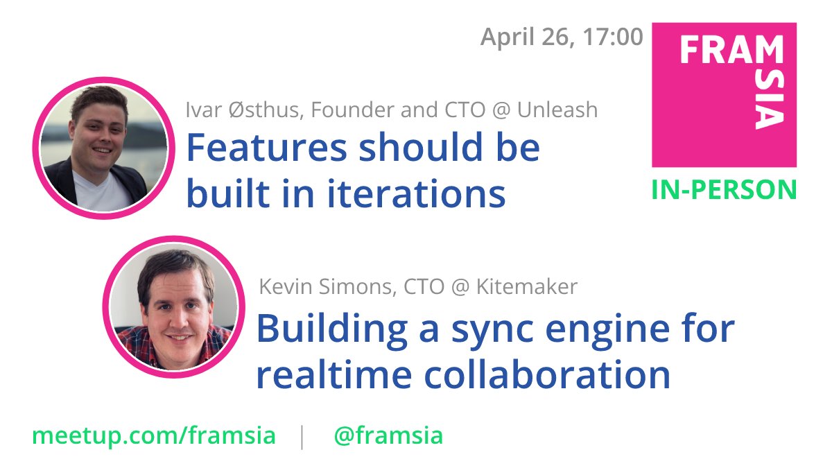 Join us April 26th 17:00 in <a href="/rebel_oslo/">Rebel Oslo</a> for the meetup with the CTOs of <a href="/getunleash/">Unleash</a> &amp; <a href="/KitemakerHQ/">Kitemaker</a> presenting about:
- Features should be built in iterations
- Building a sync engine for realtime collaboration

More details &amp; register: meetup.com/framsia/events…