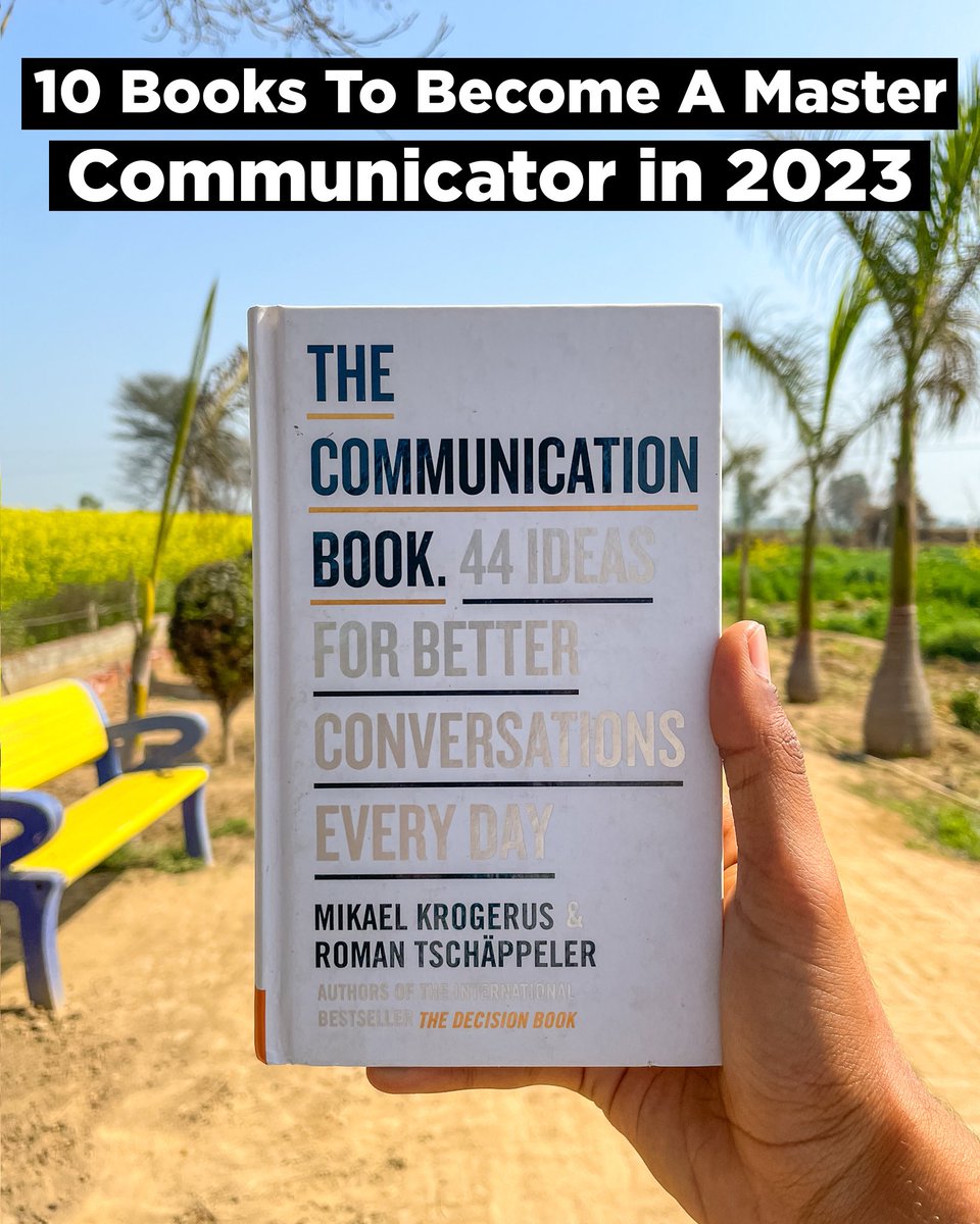 Escapin0rdinary's tweet photo. 10 Books To Become A Master Communicator in 2023

1. https://t.co/kpyNU4QG6P