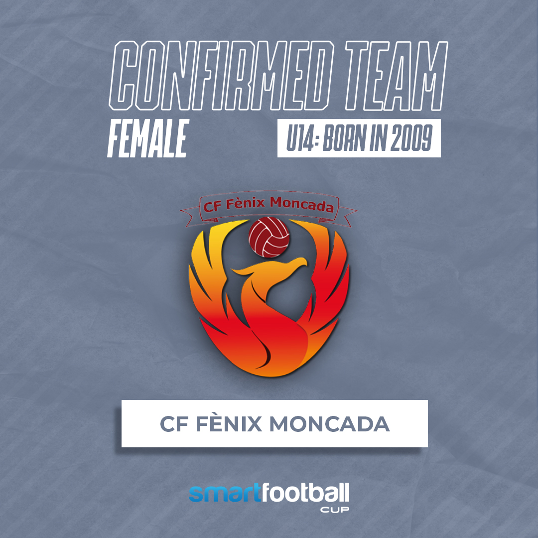 📣CONFIRMED TEAM📣
CF FÈNIX MONCADA confirms its attendance in the U14 Female Category⚽
-  
📣EQUIPO CONFIRMADO📣
El CF FÈNIX MONCADA confirma su asistencia en la Categoría femenina SUB14⚽