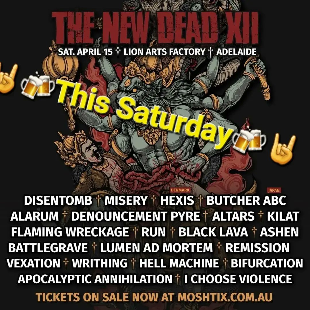 ASHEN_DEATH's tweet photo. ⚰️🍻Adelaide🍻⚰️ We're a coming! To mosh ya jocks off at New Dead XII Festival at the @lionartsfactory this Saturday, grab ya discounted tickets now from moshtix ⚰️🍻🤘🤘🤘

#newdeadfestival #newdeadfest #NewDead #Adelaide #adelaidemetalfestival #australiandeathemetal #ashen https://t.co/QYP80VYfsg