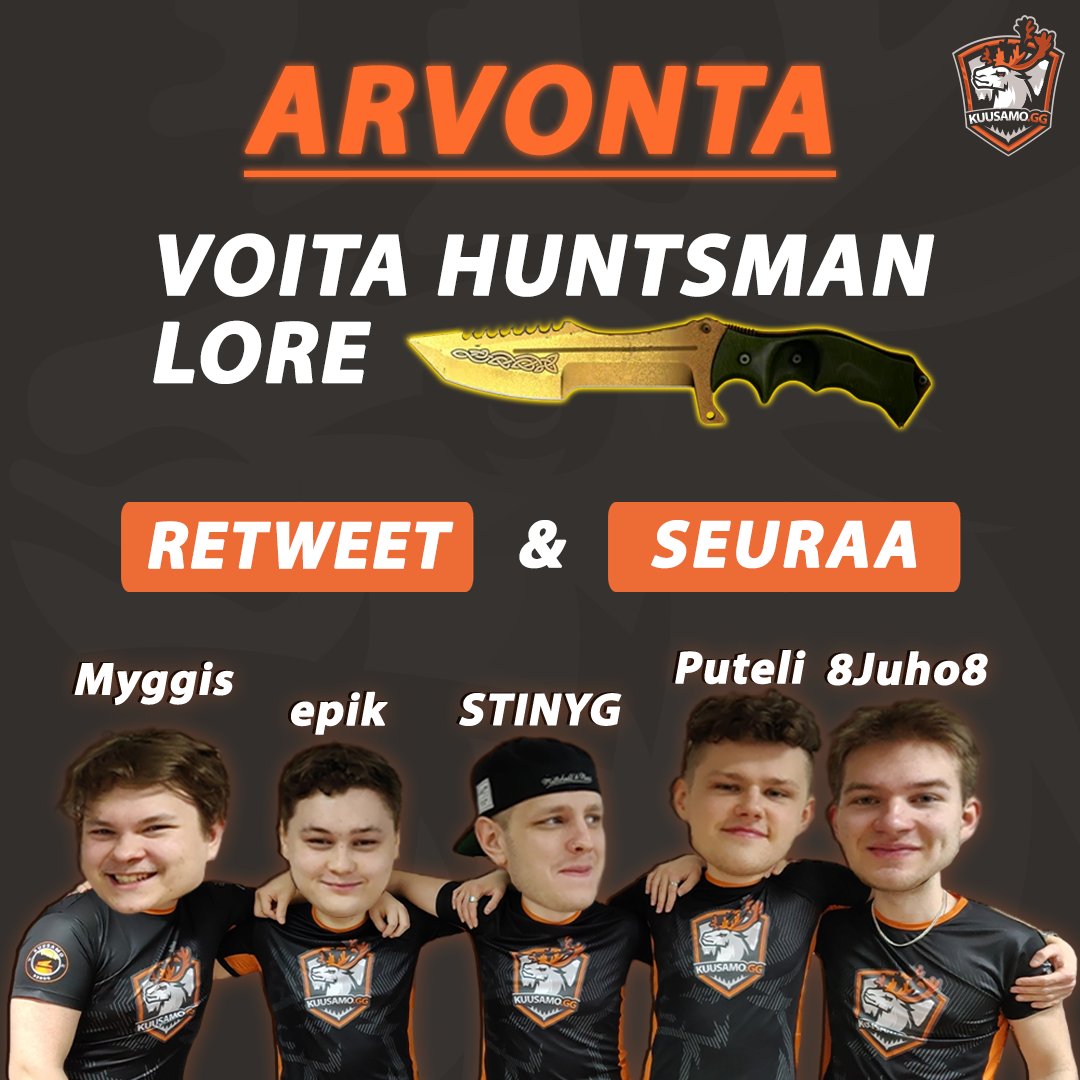 🎁 Voita Huntsman Lore 🎁

Osallistu näin:
1️⃣ Retweet
2️⃣ Seuraa CS-joukkuetta 👇

@MyggisCSGO
@epikcsgo
<a href="/STINYCSGO/">STINYG</a>
@Putelicsgo
<a href="/8Juho8/">8Juho8</a>

Voittaja arvotaan osallistujien kesken seuran nelivuotissyntymäpäivänä. GL &amp; HF 🍀

Only for Finnish people 🇫🇮 - T&amp;C 👇

#KUUSAMOgg #CSGOfi