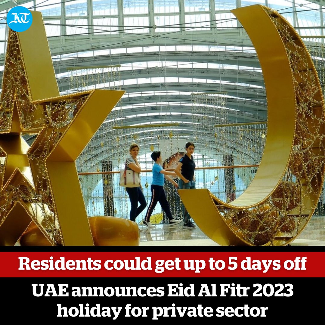 Khaleej Times on Twitter "EidAlFitr holidays in UAE The MOHRE_UAE has announced the