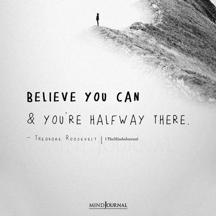 TheMindsJournal's tweet photo. Believe you can and you're halfway there.

#believequotes #quotesdaily  #mindsjournal #themindsjournal https://t.co/TALy5w4YJ4