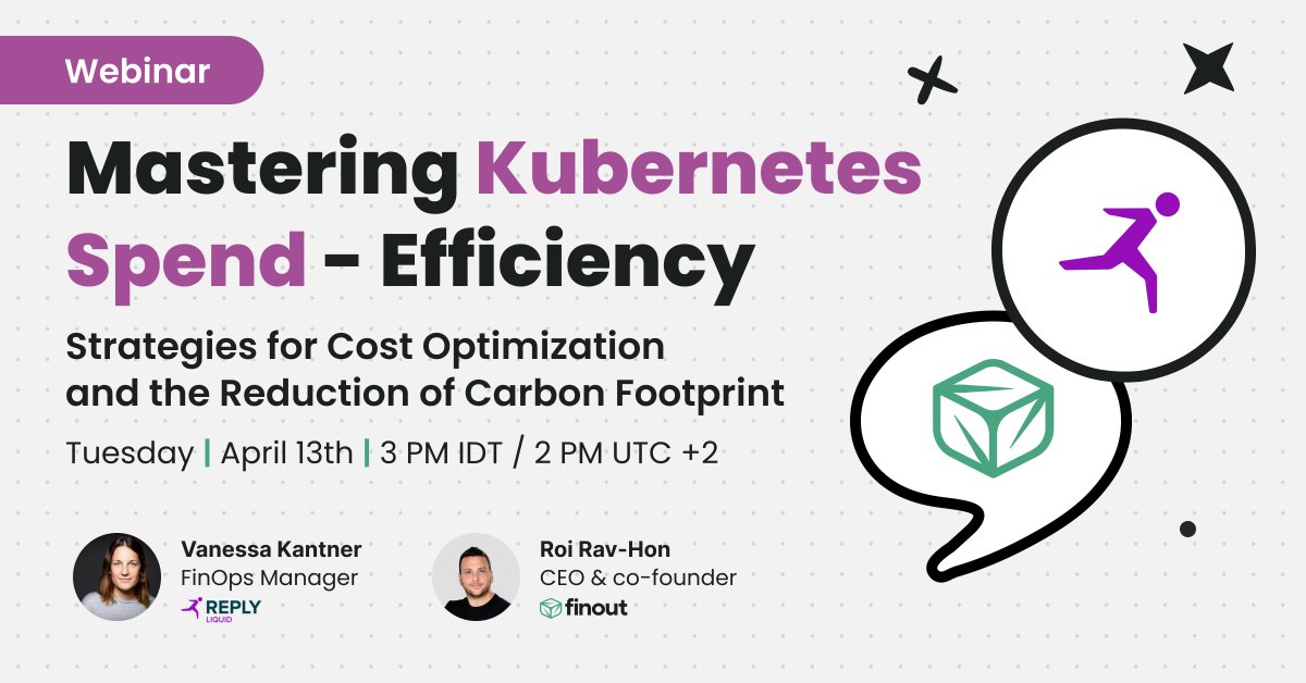 LiquidReply's tweet photo. Join us in 3 hours for our webinar on "Mastering Kubernetes Spend-Efficiency" with @finout_io! Learn how to optimize your Kubernetes spend and reduce your carbon footprint. Register now: https://t.co/piocRU0kwK
#Kubernetes #optimization #carbonfootprint #Finout #LiquidReply https://t.co/NtDLsZuUzw