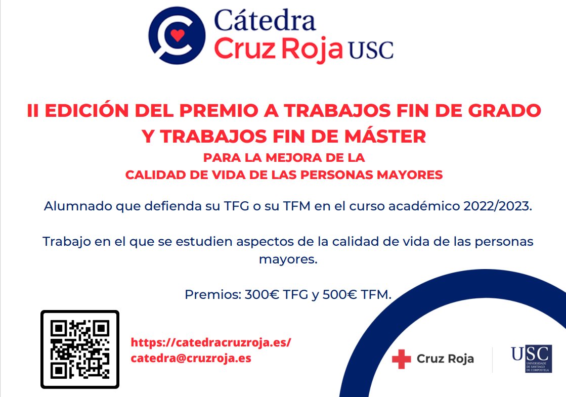 cruzvermella's tweet photo. 🎉 Desde la Cátedra Cruz Roja (@UniversidadeUSC) abrimos la convocatoria de la II Edición de los Premios a TFM y a TFG relacionados con la Calidad de Vida de las Personas Mayores 👵👴

⚠️ El plazo finaliza el 9 de Octubre de 2023. 

Más ℹ️ en https://t.co/sa0CnUK0pp https://t.co/NZ0RrHFLql