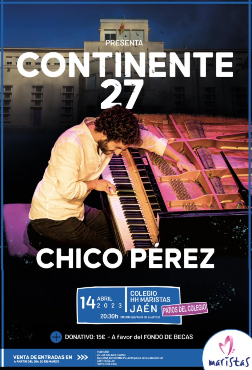 Onda Cero Jaén (@ondacerojaen) on Twitter photo Disfruta de la música de Chico Pérez, mañana 14 de abril en <a href="/MaristasJaen/">Maristas Jaén</a>
Entrada como donativo a favor del Fondo de Becas
#piano #chicoperez #solidaridad #viernes #jaen Disfruta de la música de Chico Pérez, mañana 14 de abril en <a href="/MaristasJaen/">Maristas Jaén</a>
Entrada como donativo a favor del Fondo de Becas
#piano #chicoperez #solidaridad #viernes #jaen