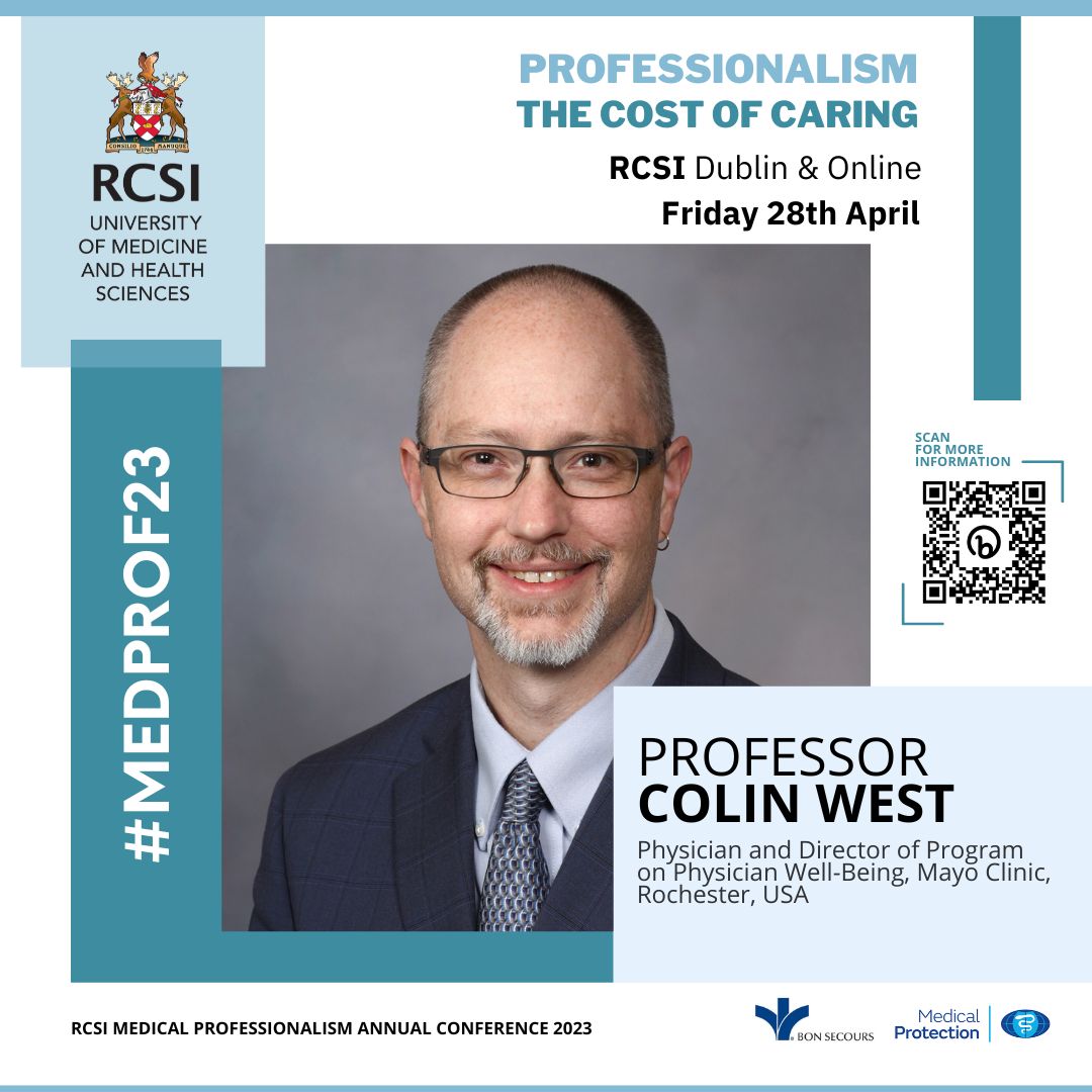 Professor Colin West from @MayoClinic will deliver a keynote lecture at the upcoming RCSI #MedicalProfessionalism Conference.

He will discuss his work on improving patient care by promoting physician well-being.

Register for #MedProf23 on 28 April ➡️ rcsi.com/dublin/news-an…