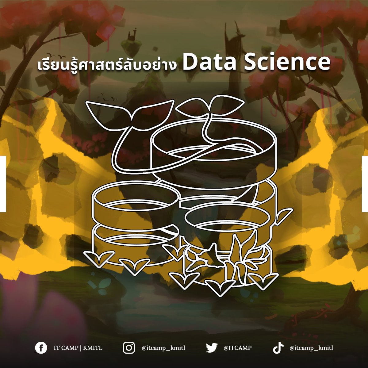 ITCAMP's tweet photo. 🧚🏻‍♀️ ITCAMP 19 | The Story of Dream Forest
5 เผ่าลึกลับในดินแดน ‘ป่าแห่งความฝัน 🌌’ EP.2

เผ่า “Kyubi-Ta 🦊” เผ่าแห่งการเก็บเกี่ยว ที่อัดแน่นไปด้วยพลังแห่งข้อมูลอันล้ำค่า 📊✨ 

#ITKMITL #itcampkmitl #itcamp #itcamp19 #ไอทีลาดกระบัง #Dek66 #dek67 #dek68 https://t.co/KsJSoRzQuW
