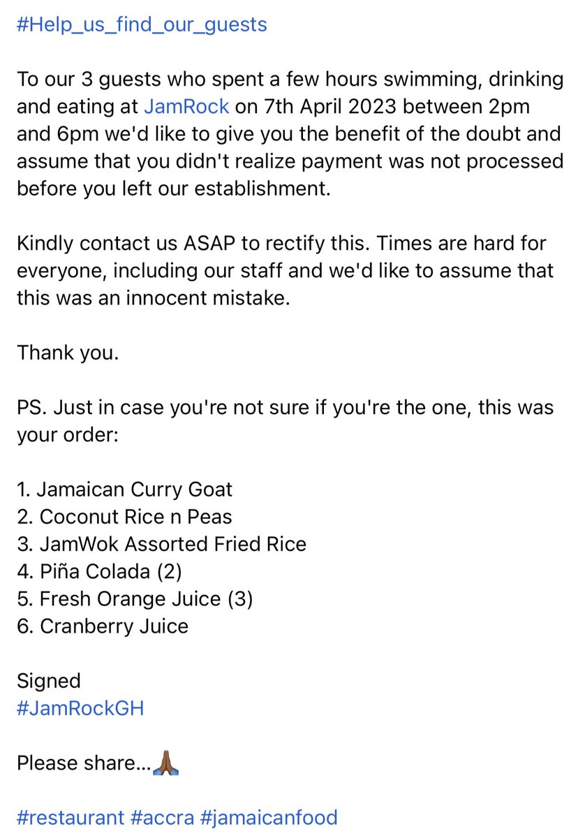JamrockGH's tweet photo. #Help_us_find_our_guests
To our 3 guests who spent a few hours swimming, drinking and eating at @jamrockgh on 7th April 2023 between 2pm and 6pm we'd like to give you the benefit of the doubt and assume that you didn't realize payment was not processed before you left. https://t.co/ig1BWVYeBh