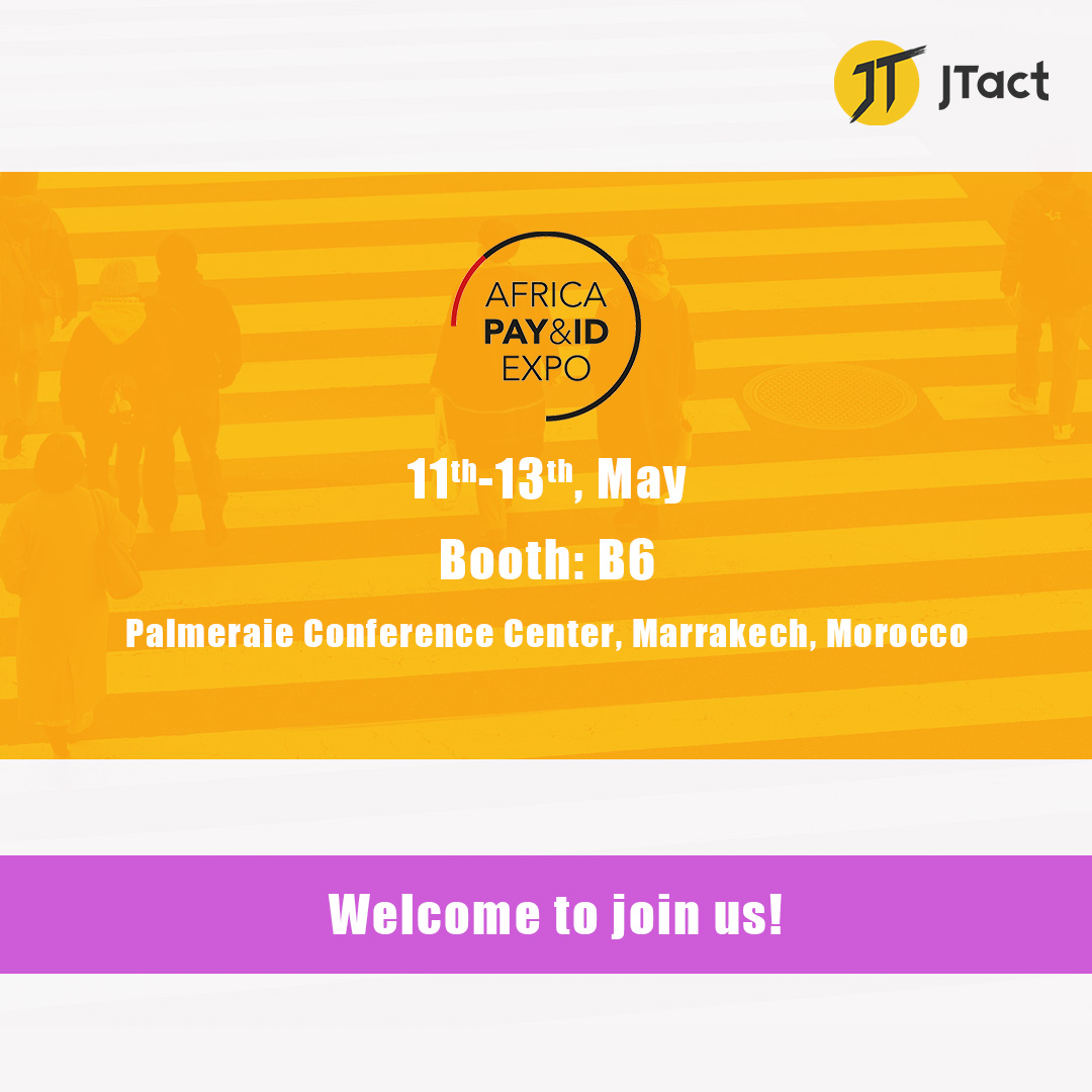 Jtact2016's tweet image. Africa Pay &amp;amp; ID Expo 2023 in Morocco
#JTact is here.
Booth: B6
Date: 11-13, May, 2023

Welcome to join us!
jtact.com
#apide #apide2023 #Morocco #africa