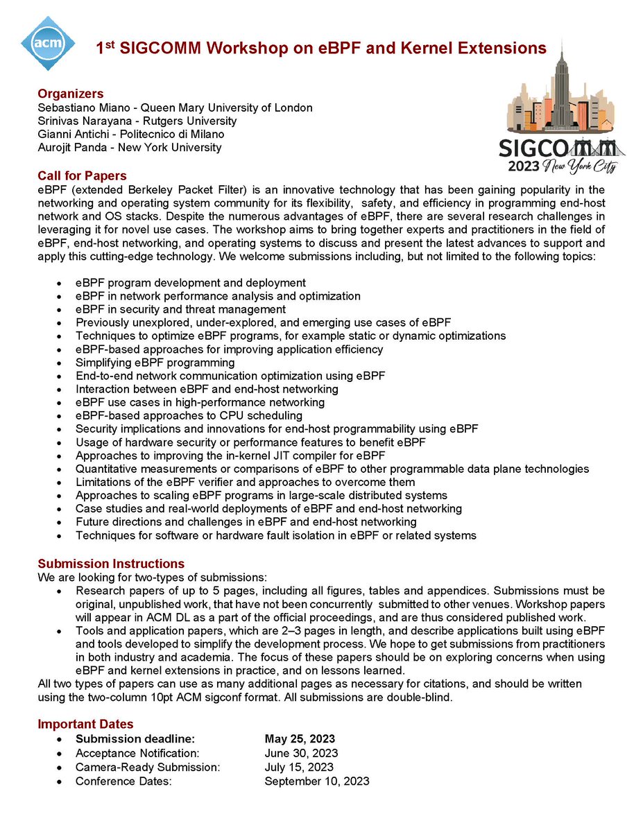 📢Call for Papers 📢
Join <a href="/ngsrinivas/">Srinivas Narayana</a>, <a href="/get_gianni_up/">Gianni Antichi</a>, <a href="/apanda/">Aurojit Panda</a>, and me for the 2023 ACM <a href="/ACMSIGCOMM/">ACM SIGCOMM</a> workshop on "eBPF and Kernel Extensions". 
Share emerging eBPF use cases or research challenges by submitting your papers. Deadline May 25th. 
Don't miss this opportunity! #eBPF