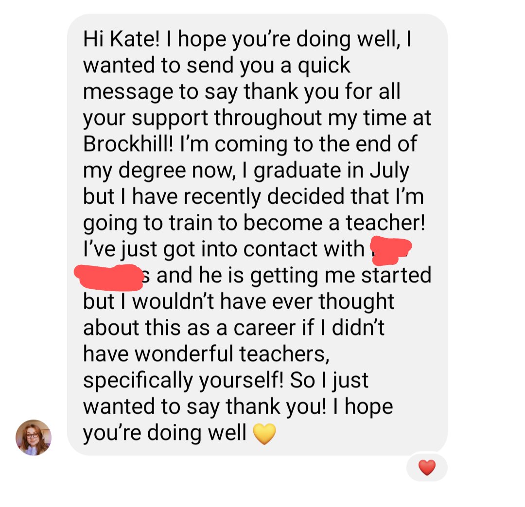 Receiving messages like this from an ex-student. It's not always what you teach them, but how to inspire them for their future choices. A reminder for teachers heading into a busy last two terms! You never know the impact you are having. Smile and inspire !