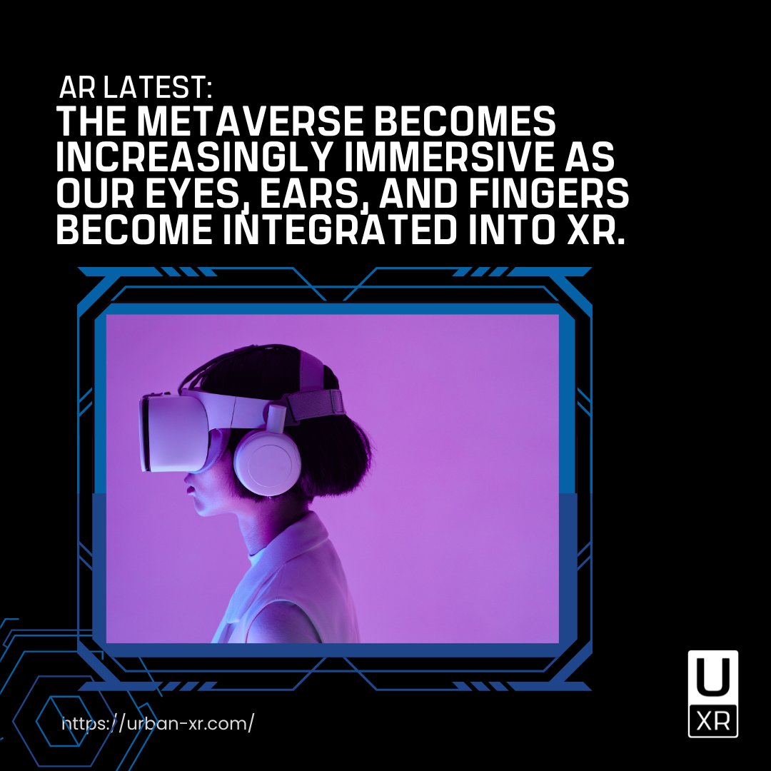 As Augmented Reality technology continues to advance, our sensory experiences in the metaverse are becoming increasingly immersive.

For more information on Metaverse and Augmented Reality follow us on 👉 <a href="/theUrbanXR/">UrbanXR</a>

#UrbanXR #AR #AugmentedReality #MixedReality #VirtualReality