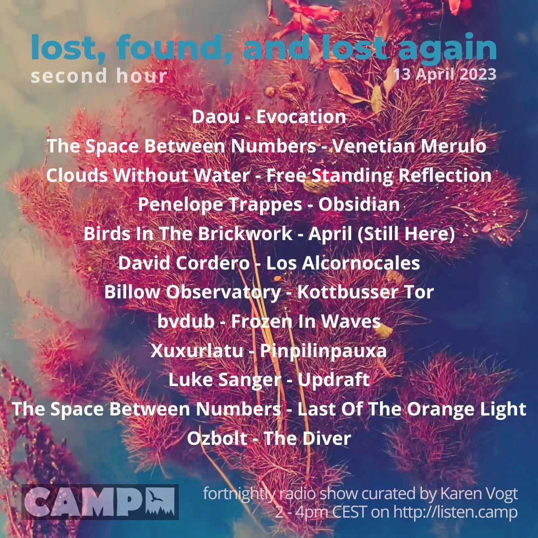 Karen Vogt (was here) (@karenvogtmusic) on Twitter photo Tracklist for the 2nd hour on <a href="/listen_camp/">CAMP Radio</a> feat. new music from <a href="/geodaou/">Daou</a> @MrsJynxMusic <a href="/clouds0water/">cloudswithoutwater</a> <a href="/PenelopeTrappes/">Penelope Trappes</a> <a href="/myautumnempire/">Ben Holton</a> @DavidCordero_ #billowobservatory #xuxurlatu #LukeSanger <a href="/AndyOzbolt/">Andy Aquarius</a>
Listen: linktr.ee/lostfoundandlo…
#experiementalmusic #downtempo #soundscape Tracklist for the 2nd hour on <a href="/listen_camp/">CAMP Radio</a> feat. new music from <a href="/geodaou/">Daou</a> @MrsJynxMusic <a href="/clouds0water/">cloudswithoutwater</a> <a href="/PenelopeTrappes/">Penelope Trappes</a> <a href="/myautumnempire/">Ben Holton</a> @DavidCordero_ #billowobservatory #xuxurlatu #LukeSanger <a href="/AndyOzbolt/">Andy Aquarius</a>
Listen: linktr.ee/lostfoundandlo…
#experiementalmusic #downtempo #soundscape