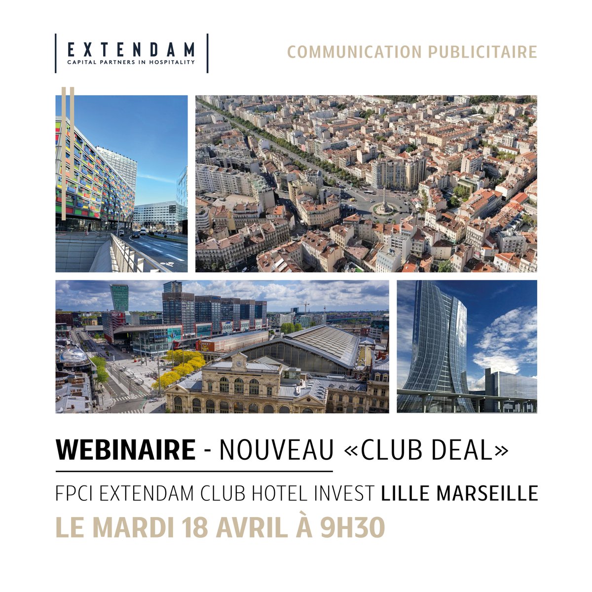 EXTEND_AM's tweet image. #Communicationpublicitaire 

Nous vous invitons à prendre connaissance des avertissements ci-dessous.

Ne manquez pas notre webinaire sur le lancement du FPCI EXTENDAM CLUB  HOTEL INVEST LILLE MARSEILLE, le 18 avril à 9h30. 

Inscrivez-vous dès maintenant: zoom.us/webinar/regist…