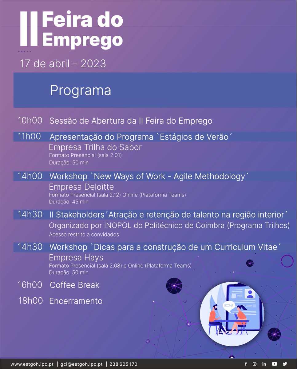 ESTGOH_'s tweet photo. Hoje apresentamos-lhe o nosso programa da II Feira do Emprego na 𝗲𝘀𝘁𝗴𝗼𝗵.

Estamos à sua espera!!!
Mais informação aqui: https://t.co/7S4jh3AVjD
#estgoh #ipc #recrutamento #emprego #juntoserguemossonhos https://t.co/EPIPKQ1jiB