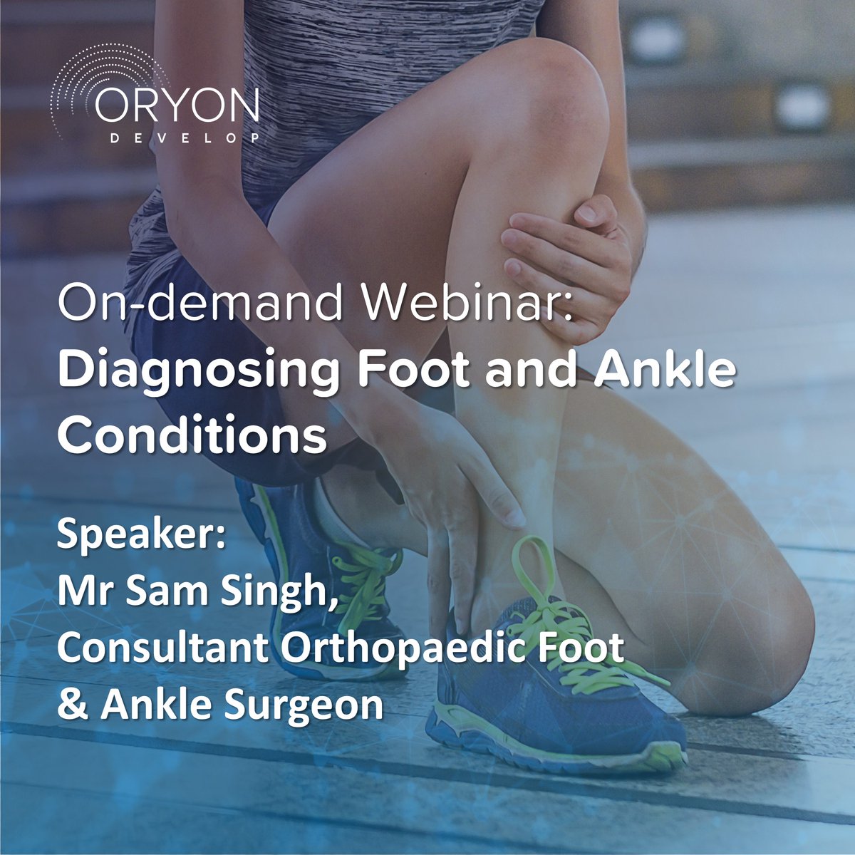 Last week, Mr Sam Singh, Consultant Orthopaedic Foot &amp; Ankle Surgeon, for our webinar "Diagnosing Foot and Ankle Conditions".

Catch up if you missed it, now available on-demand: oryon.co.uk/develop/course…