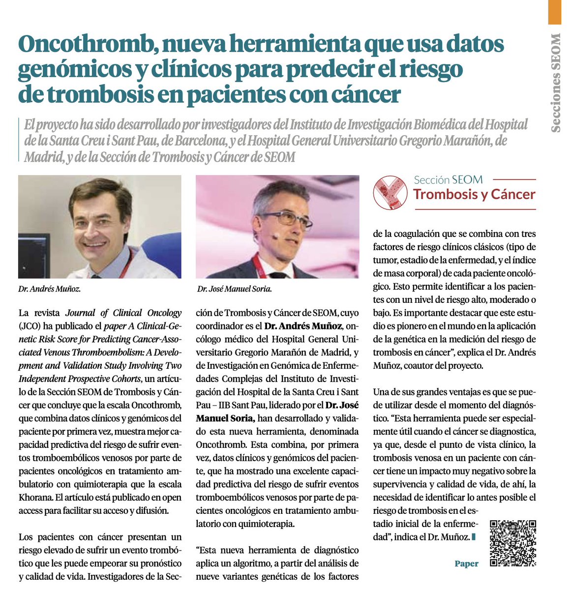 La revista de la Sociedad Española de Oncología Médica (Marzo, n. 144) recoge nuestra reciente publicación "A Clinical-Genetic Risk Score for Predicting Cancer-Associated Venous Thromboembolism" en el Journal of Clinical Oncology.
pubmed.ncbi.nlm.nih.gov/36730884/