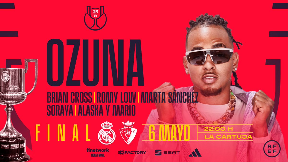 🚨 𝗢𝗙𝗜𝗖𝗜𝗔𝗟 | Este es el CARTEL de actuaciones para la final de la #CopaDelRey.

🎤 <a href="/ozuna/">La Flame 🔥 WHO I AM</a>
🎧 Brian Cross
🎤 <a href="/RomyLow/">Romy Low</a>
🎤 <a href="/Martisima_SoyYo/">Marta Sánchez</a>
🎤 <a href="/SorayaArnelas/">SORAYA</a>
🎤 Alaska y Mario

😱 ¡¡Menudo 𝗦𝗛𝗢𝗪 nos espera en Sevilla!!

𝘠 𝘣𝘢𝘪𝘭𝘢, 𝘣𝘢𝘪𝘭𝘢, 𝘣𝘢𝘪𝘭𝘢...

#LaCopaMola