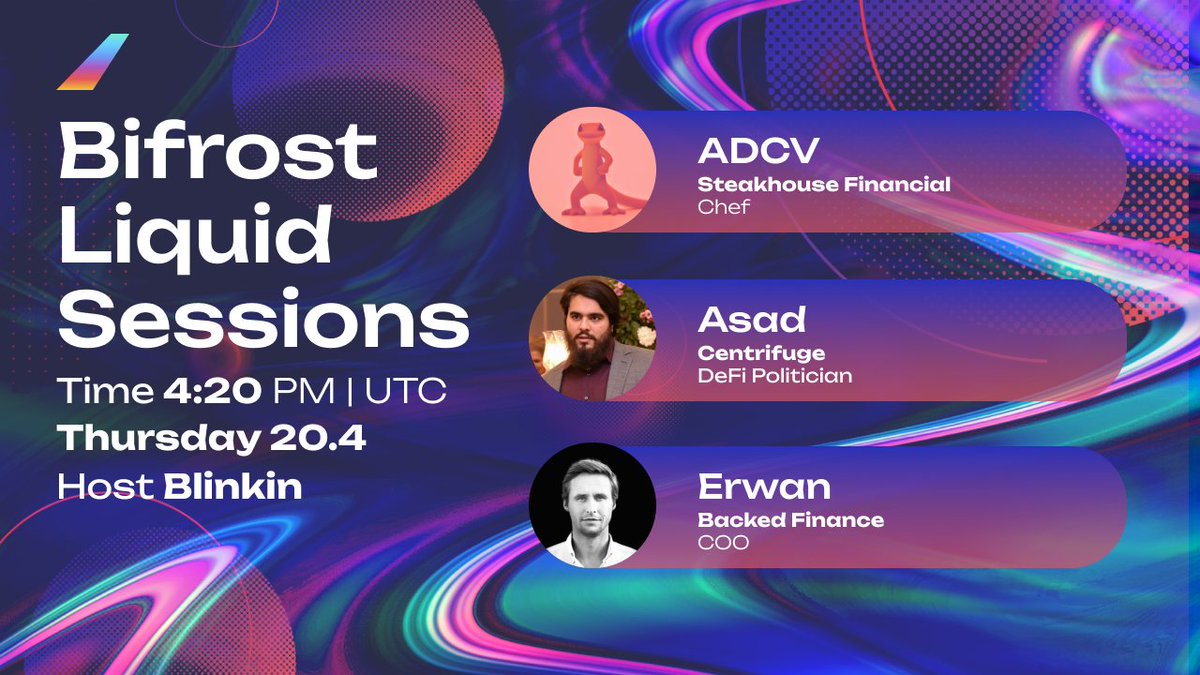 Bifrost's tweet photo. It's time for the 4th Episode of the Bifrost Liquid Sessions!💧

🗓️ Thursday, 20.4 @ 4.20 pm UTC 
📒 On the agenda? #RWA &amp; Asset Tokenization

Want to know more? 🧵⤵️ https://t.co/yYXP386H5H
