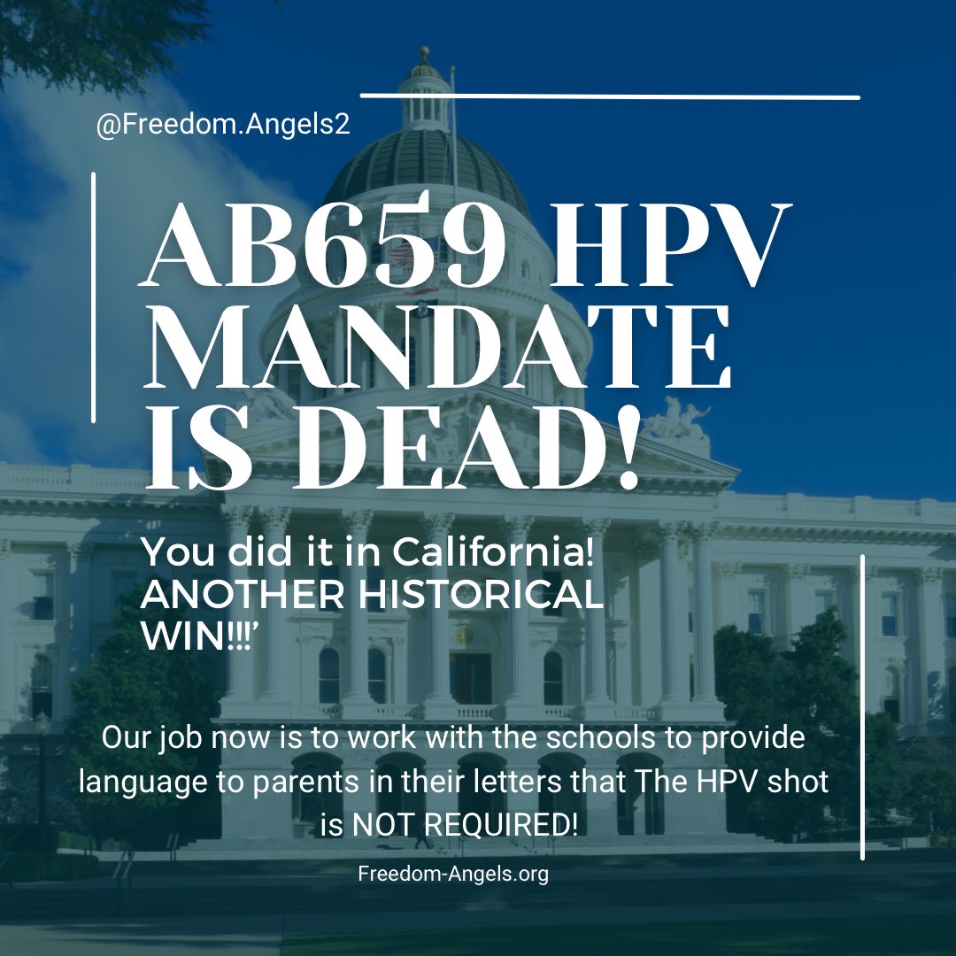 This is #3!!!! We defeated SB866!! We defeated the HPV mandate for kids in school! We defeated the HPV mandate for adults !! 

If this can be done in California this can be done in any state. 

Unfortunately the author would not budge on the letters so that means we go hyper…